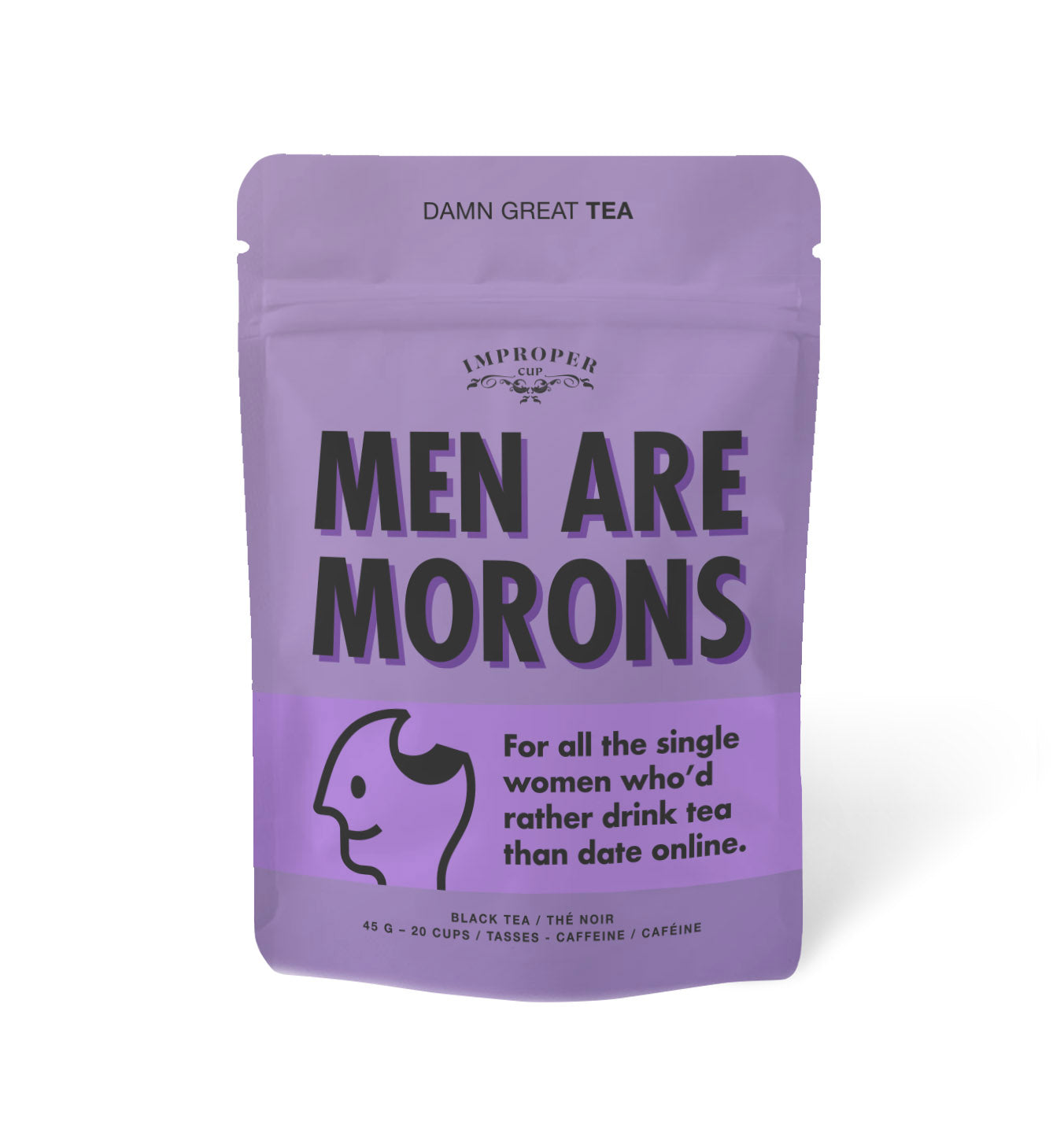Damn Great Tea - Men are Morons
