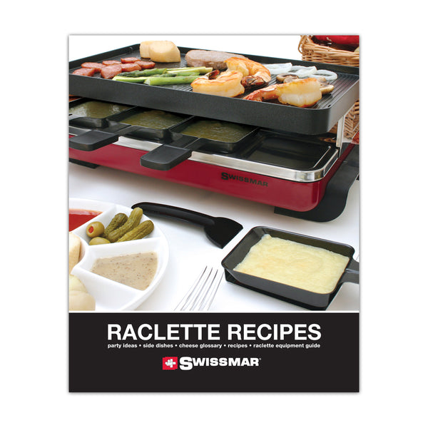 Swissmar Raclette Recipes Cookbook