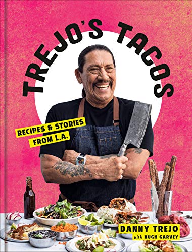 Trejo's Tacos Cookbook